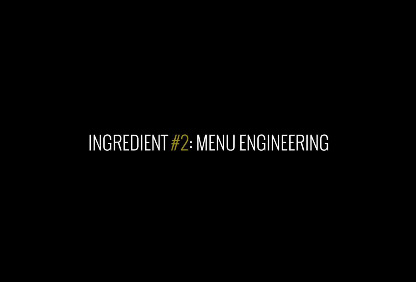 Ingredient# 2 Menu Engineering